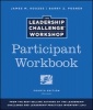 The Leadership Challenge Workshop, Participant Workbook (Paperback, 4th Revised edition) - James M Kouzes Photo