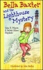 Bella Baxter and the Lighthouse Mystery (Paperback) - Jane B Mason Photo