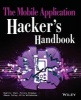 The Mobile Application Hacker's Handbook (Paperback) - Dominic Chell Photo