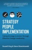 Strategy, People,Implementation - Taking Strategy to Action Through Effective Change Leadership (Paperback) - Russell King Photo