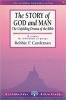 The Story of God and Man (Paperback) - Robbie Castleman Photo