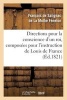 Directions Pour La Conscience D'Un Roi, Composees Pour L'Instruction de Louis de France (Ed.1821) (French, Paperback) - Francois De Salignac De La Mothe Fenelon Photo