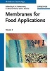 Membrane Technology, Volume 3 - Membranes for Food Applications (Hardcover) - Klaus Viktor Peinemann Photo