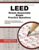 LEED Green Associate Exam Practice Questions - LEED Practice Tests & Review for the Leadership in Energy and Environmental Design Exam (Paperback) - Mometrix Media LLC Photo