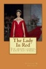 The Lady in Red - The Arrow Landed, I Know Not Where. (Paperback) - Stephan M Arleaux Photo