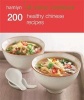 200 Healthy Chinese Recipes - Hamlyn All Colour Cookbook (Paperback) -  Photo