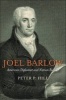 Joel Barlow, American Diplomat and Nation Builder (Hardcover, New) - Peter P Hill Photo