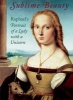 Sublime Beauty - Raphael's Portrait of a Lady with a Unicorn (Hardcover) - Linda Wolk Simon Photo