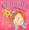 Camilla the Cupcake Fairy Story Book (Paperback) - Tim Bugbird Photo