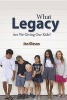 What Legacy Are We Giving Our Kids? (Paperback) - Jon Oleson Photo