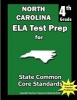 North Carolina 4th Grade Ela Test Prep - Common Core Learning Standards (Paperback) - Teachers Treasures Photo