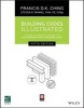 Building Codes Illustrated - A Guide to Understanding the 2015 International Building Code (Paperback, 5th Revised edition) - Francis D K Ching Photo