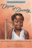 Vision of Beauty - The Story of Sarah Breedlove Walker (Paperback) - Kathryn Lasky Photo