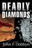 Deadly Diamonds (Hardcover) - John F Dobbyn Photo