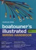 Boatowner's Illustrated Wiring Handbook (Hardcover, 2nd Revised edition) - Charles Wing Photo