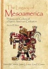 The Legacy of Mesoamerica - History and Culture of a Native American Civilization (Paperback, 2nd Revised edition) - Robert M Carmack Photo