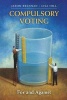 Compulsory Voting - For and Against (Paperback) - Jason Brennan Photo