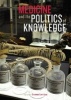 Medicine and the Politics of Knowledge (Paperback) - Susan Levine Photo