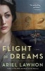 Flight of Dreams (Paperback) - Ariel Lawhon Photo