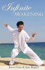 Infinite Awakening - A Miraculous Journey for the Advanced Soul (Paperback) - Jason Chan Photo