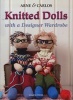 Knitted Dolls with a Designer Wardrobe - Handmade Toys with a Designer Wardrobe, Knitting Fun for the Child in All of Us (Paperback) - Arne Nerjordet Photo