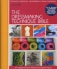 The Dressmaking Technique Bible - A Complete Guide to Fashion Sewing Techniques (Spiral bound) - Lorna Knight Photo