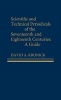 Scientific and Technical Periodicals of the Seventeenth and Eighteenth Centuries - A Guide (Hardcover, New) - David A Kronick Photo