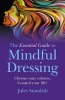 The Essential Guide to Mindful Dressing - Choose Your Colours - Control Your Life! (Paperback) - Jules Standish Photo