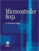 Microcontroller 8051 (Hardcover) - D Karuna Sagar Photo