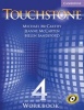 Touchstone Workbook Level 4 (Paperback, Workbook) - Michael J McCarthy Photo