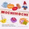 Teeny-Tiny Mochimochi - More Than 30 Itty-bitty Minis to Knit, Wear, and Give (Paperback) - Anna Hrachovec Photo