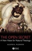 The Open Secret - A New Vision for Natural Theology (Hardcover) - Alister E McGrath Photo