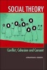 Social Theory - Conflict, Cohesion and Consent (Paperback) - Jonathan Joseph Photo