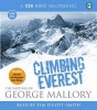 Climbing Everest - The Writings of  (Standard format, CD, Main) - George Mallory Photo