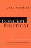 The Concept of the Political (Paperback, Expanded edition) - Carl Schmitt Photo