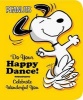 Do Your Happy Dance! - Celebrate Wonderful You (Board book) - Charles M Schulz Photo