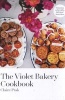 The Violet Bakery Cookbook (Hardcover) - Claire Ptak Photo