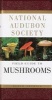 The National Audubon Society Field Guide to North American Mushrooms (Hardcover, A Chanticleer Press ed) - Gary A Lincoff Photo