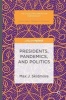 Presidents, Pandemics, and Politics 2016 (Hardcover) - Max J Skidmore Photo