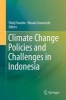 Climate Change Policies and Challenges in Indonesia 2016 (Hardcover, 1st ed. 2016) - Shinji Kaneko Photo