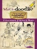 What to Doodle? Adventure Stories! Princesses, Fairies and More (Paperback) - Chuck Whelon Photo