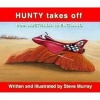 Hunty Takes Off from Australia to England (Paperback) - Steve Murray Photo