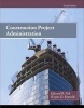 Construction Project Administration (Hardcover, 10th Revised edition) - Edward Ray Fisk Photo