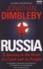 Russia - A Journey to the Heart of a Land and Its People (Paperback) - Jonathan Dimbleby Photo