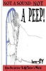 Not a Sound, Not a Peep! (Paperback) - Ey Wade Photo