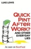 Quick Pint After Work? - And Other Everyday Lies (Hardcover) - Luke Lewis Photo