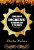 ' Children Stories - By  - Illustrated (Paperback) - Charles Dickens Photo