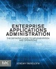 Enterprise Applications Administration - The Definitive Guide to Implementation and Operations (Paperback) - Jeremy Faircloth Photo