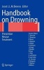 Handbook on Drowning 2005 - Prevention, Rescue, Treatment (Hardcover) - Joost JLM Bierens Photo