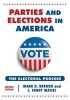 Parties and Elections in America - The Electoral Process (Paperback, 7th Revised edition) - Mark D Brewer Photo